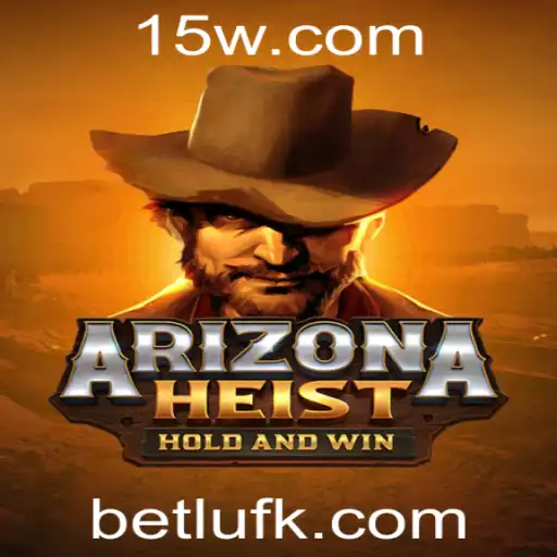 ArizonaHeist: Mergulhe na Aventura com Betluf