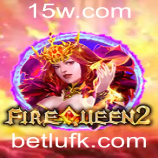 Descubra o Fascinante Universo de FireQueen2 e a Estratégia Betluf